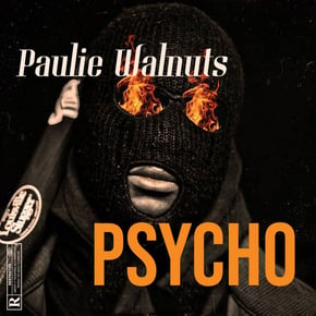 Psycho by Paulie Walnuts Cover Art