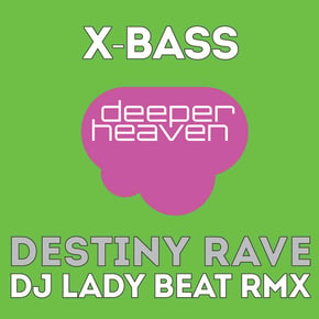 Destiny Rave by X-Bass Cover Art