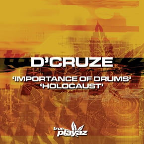 Importance of Drums / Holocaust by D'Cruze Cover Art