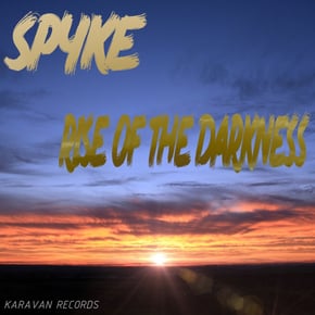 Rise Of The Darkness by Spyke Cover Art