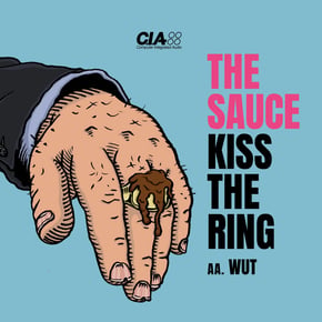 Kiss the Ring / WUT by The Sauce Cover Art