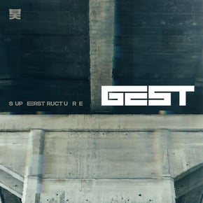 Superstructure - EP by GEST Cover Art