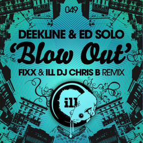 Blow Out (DJ Fixx & ILL DJ Chris B Remix) by Ed Solo & Deekline Cover Art