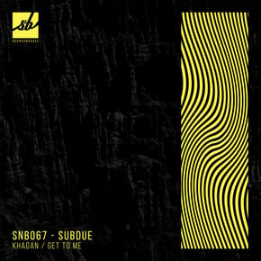 Khagan / Get to Me by Subdue Cover Art