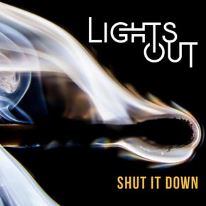 Shut It Down by Lights Out Cover Art