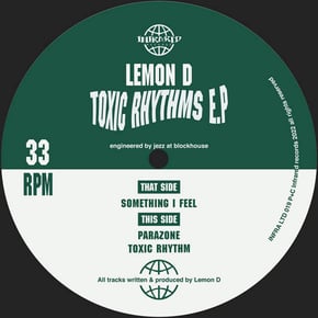 Toxic Rhythms EP by Lemon D Cover Art