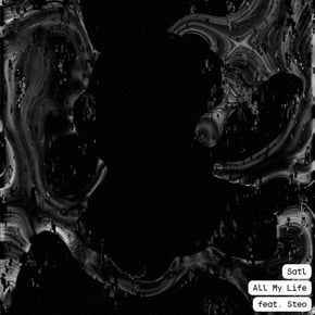 All My Life by Satl & Steo Cover Art