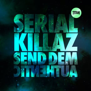 Send Dem / Authentic by General Levy & Serial Killaz Cover Art