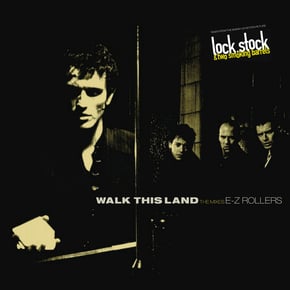 Walk This Land (Lock Stock Edit Mix) / Walk This Land (Smoking Barrel Mix) / Walk This Land (99 Mix) by E-Z Rollers Cover Art
