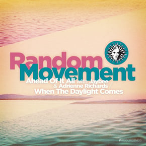 Ahead of It All / When the Daylight Comes by Random Movement Cover Art