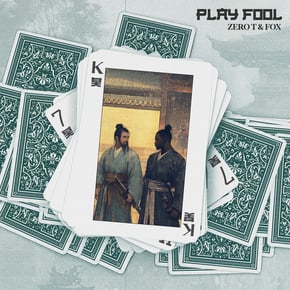 Play Fool by Fox & Zero T Cover Art
