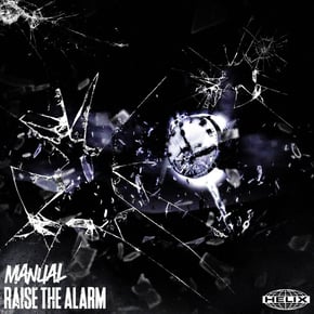 Raise the Alarm by Manual DNB Cover Art