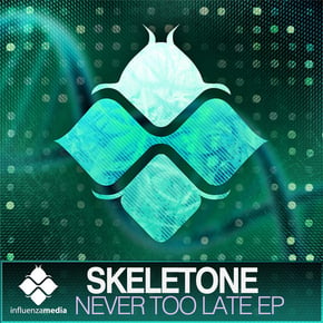Never Too Late EP by Skeletone Cover Art