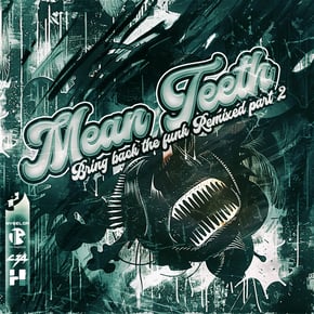 Shut Them Down (Myselor Remix) by Mean Teeth & Myselor Cover Art