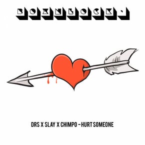 Hurt Someone by Calibre, DRS, Chimpo & Slay Cover Art