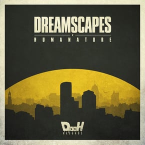 Dreamscapes EP by Humanature & Championdnb Cover Art