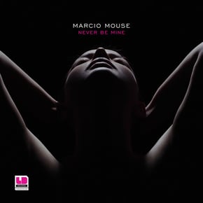 Never Be Mine by Marcio Mouse Cover Art