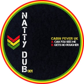 Can You See Me / Gets No Rougher by Cabin Fever Uk Cover Art