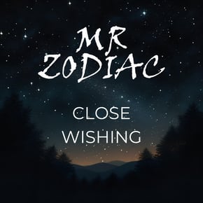 Close - Wishing by Mr. Zodiac Cover Art