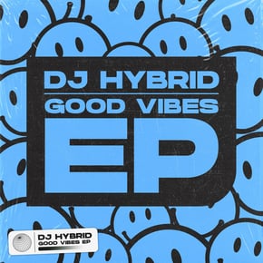 Good Vibes EP by Harley D & DJ Hybrid Cover Art