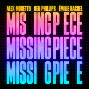 Missing Piece by Captain Bass, Alex Moretto, Ben Phillips & Émilie Rachel Cover Art