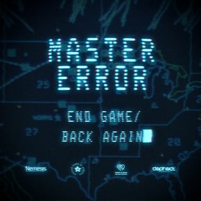 End Game / Back Again by Master Error Cover Art