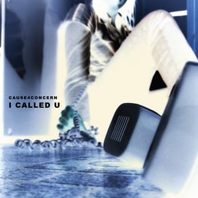 I Called U / Psychosis by Cause4Concern Cover Art
