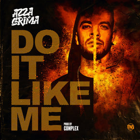 Do It Like Me by Complex, Grima x Azza & TNA Cover Art