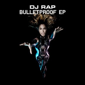 Bulletproof by DJ Rap Cover Art