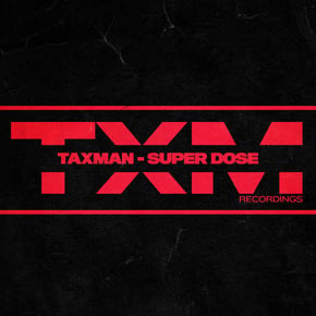 Super Dose by Taxman Cover Art
