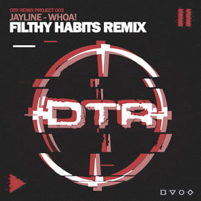 Whoa! (Filthy Habits Remix) by Jayline & Filthy Habits Cover Art