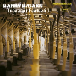 Transmit Fantastic by Danny Breaks Cover Art
