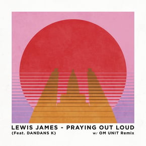 Praying Out Loud by Lewis James Cover Art