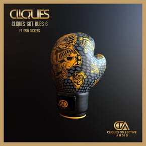 GOT DUBS 6 by CLIQUES. Cover Art