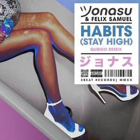 Habits (Stay High) [Qubiko Remix] by Vibe Chemistry, Jonasu, Felix Samuel & Qubiko Cover Art