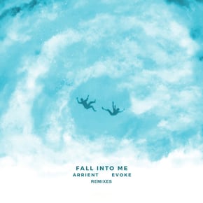 Fall Into Me (Remixes) by Evoke Cover Art