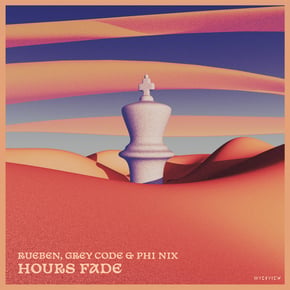 Hours Fade by Rueben, Grey Code & PHI NIX Cover Art