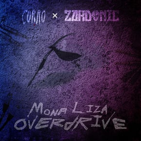 Mona Liza Overdrive (Zardonic Remix) by Teddy Killerz, Zardonic & CORRO Cover Art