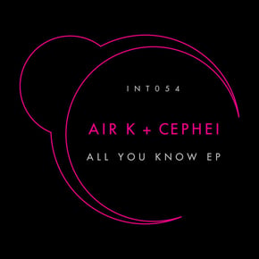 All You Know EP by Air.K & Cephei Cover Art