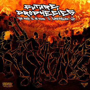 The Roof Is On Fire / Dreadlock by Future Prophecies Cover Art