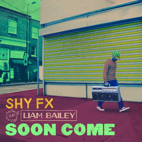 Soon Come (feat. Liam Bailey) by SHY FX Cover Art