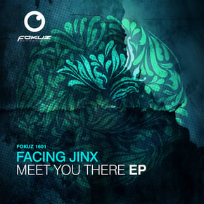 Meet You There EP by Facing Jinx Cover Art