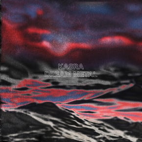 Dream Metal by Kasra Cover Art