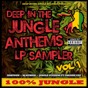 Deep In The Jungle Anthems - Album Sampler Vol 1 by Kartoon, DJ Hybrid & Jungle Citizens feat. Chesire Cat Cover Art