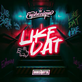 Like Dat by Euphonique Cover Art
