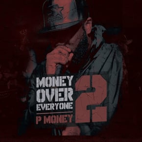 Money Over Everyone 2 by P Money Cover Art