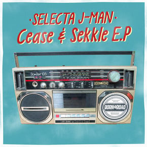 Cease & Sekkle by Selecta J-Man Cover Art