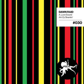 Love Sound / Ez Skankin' by Dawn Raid Cover Art