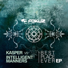 Best Place Ever EP by Anthony Kasper & Intelligent Manners Cover Art