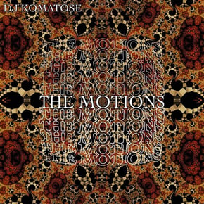 The Motions by DJ Komatose Cover Art
